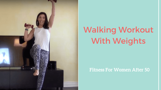 Walking Workout with Weights: Fitness for Women After 50