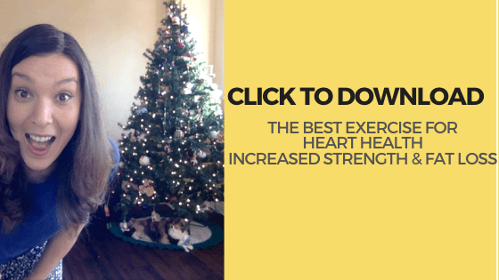 Click to Download the BEST Exercise for heart health, increased strength and fat loss