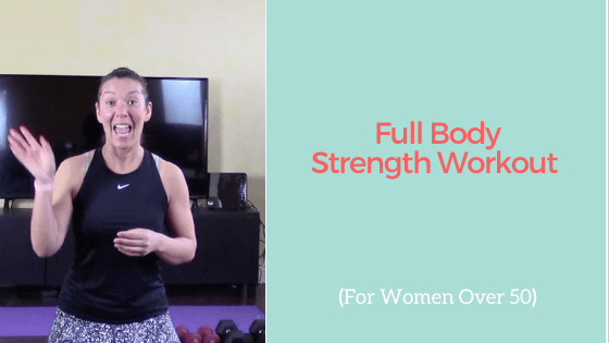 Full Body Workout: Full Body Strength Workout for Women Over 50