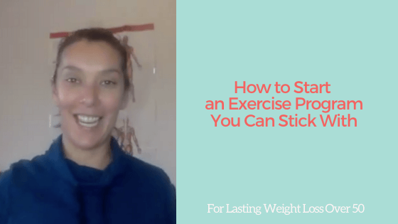 How to start an exercise program you can stick with for lasting weight loss over 50