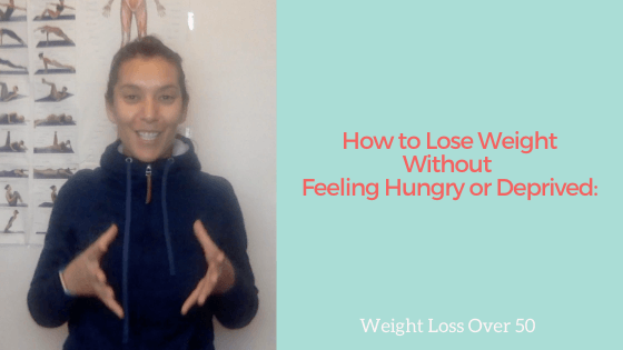 How to Lose Weight Without Feeling Hungry or Deprived: Weight Loss Over 50