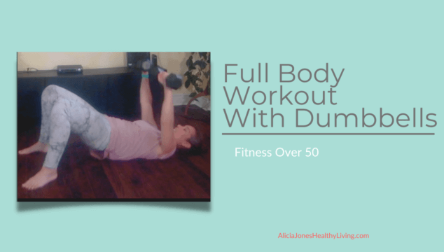 Full Body Workout with Dumbbells: Fitness Over 50